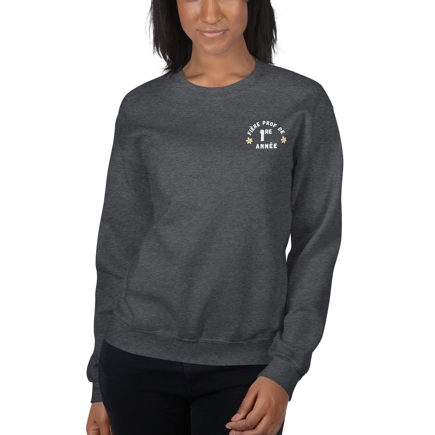 Unisex Crewneck Sweatshirt "Fière Prof de 1re Année"