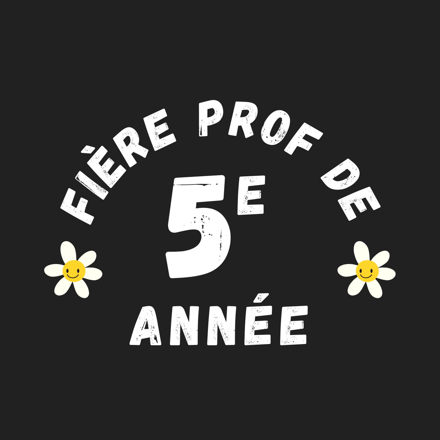 Unisex Crewneck Sweatshirt "Fière Prof de 5e Année"