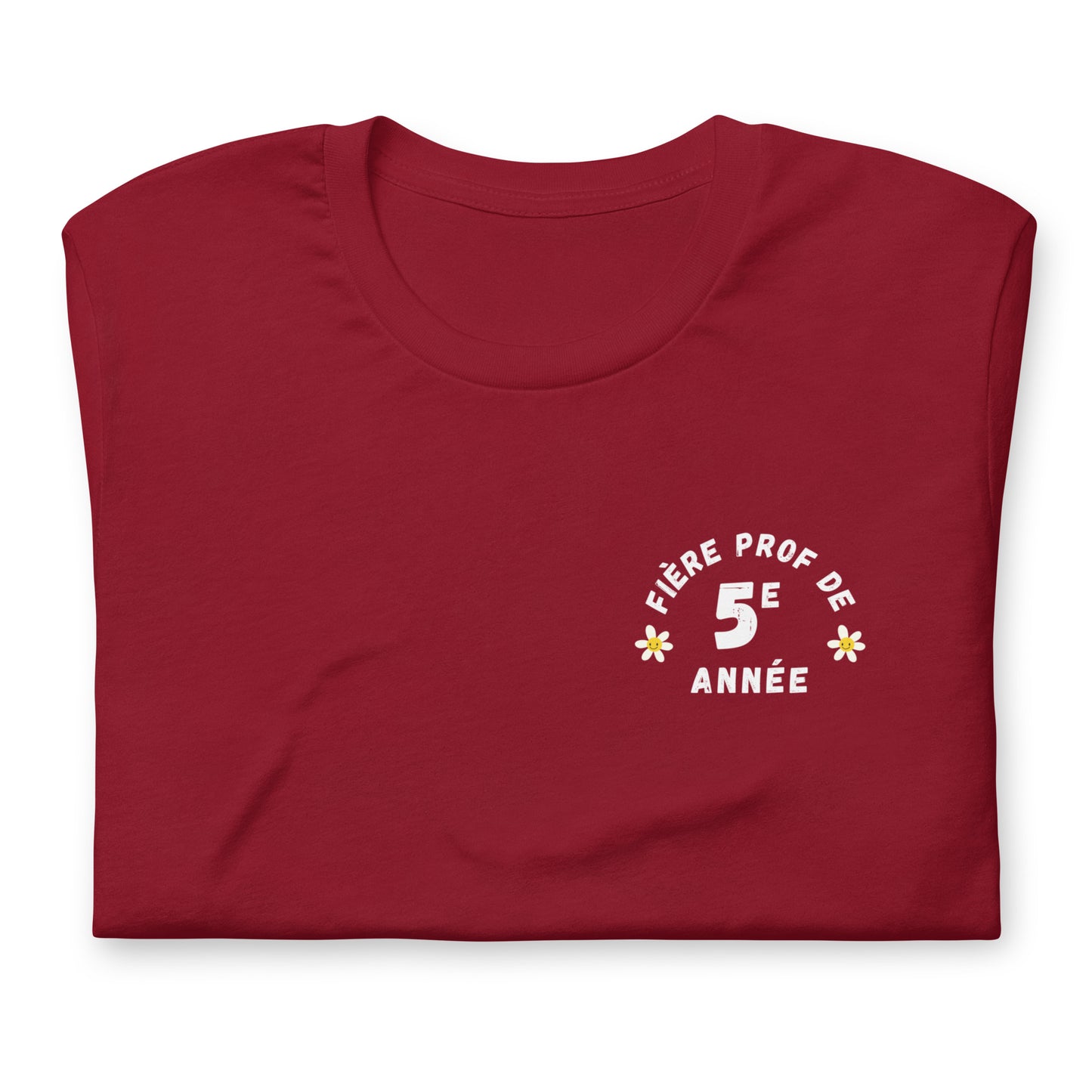 Classic T-Shirt "Fière Prof de 5e Année"