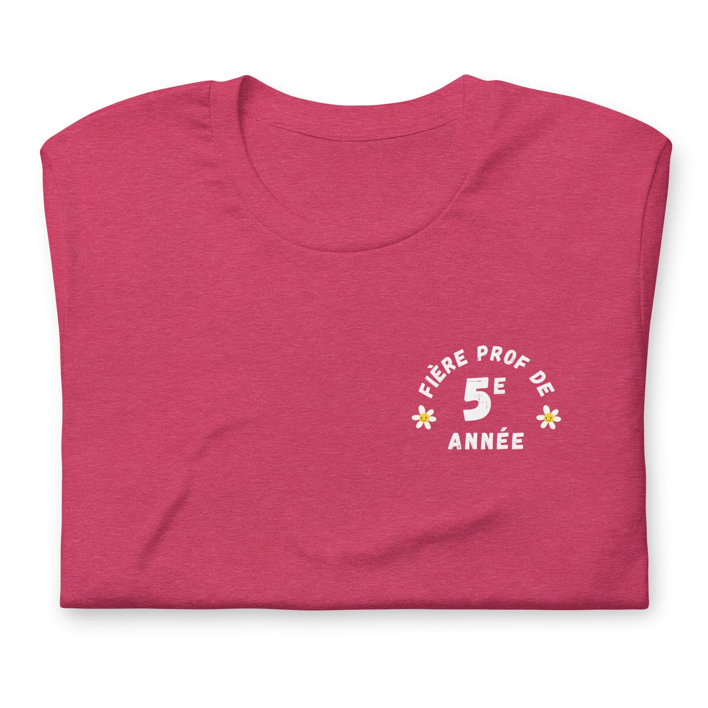 Classic T-Shirt "Fière Prof de 5e Année"