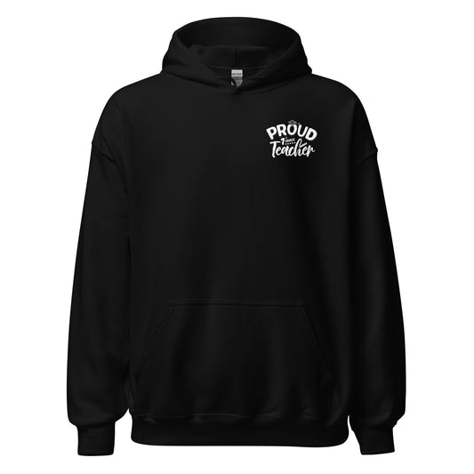 Unisex "Proud 1st Grade Teacher" Hoodie