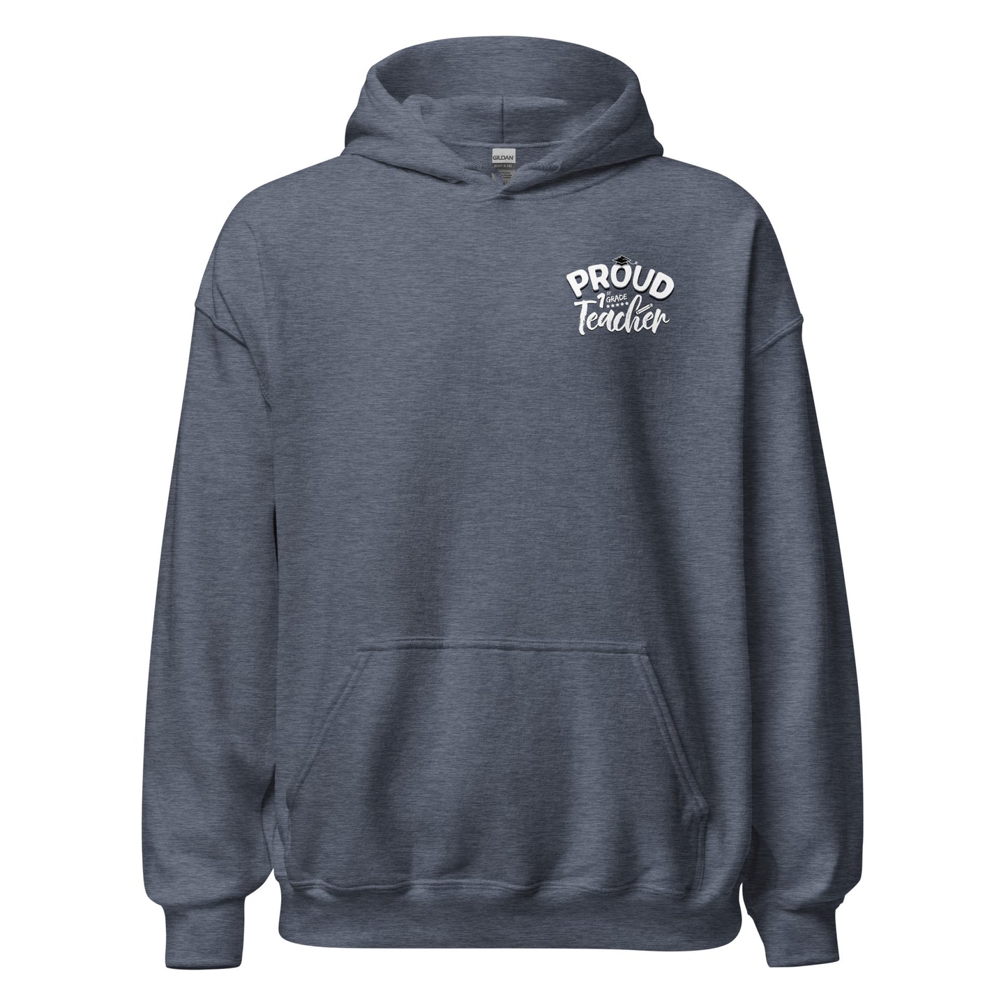 Unisex "Proud 1st Grade Teacher" Hoodie