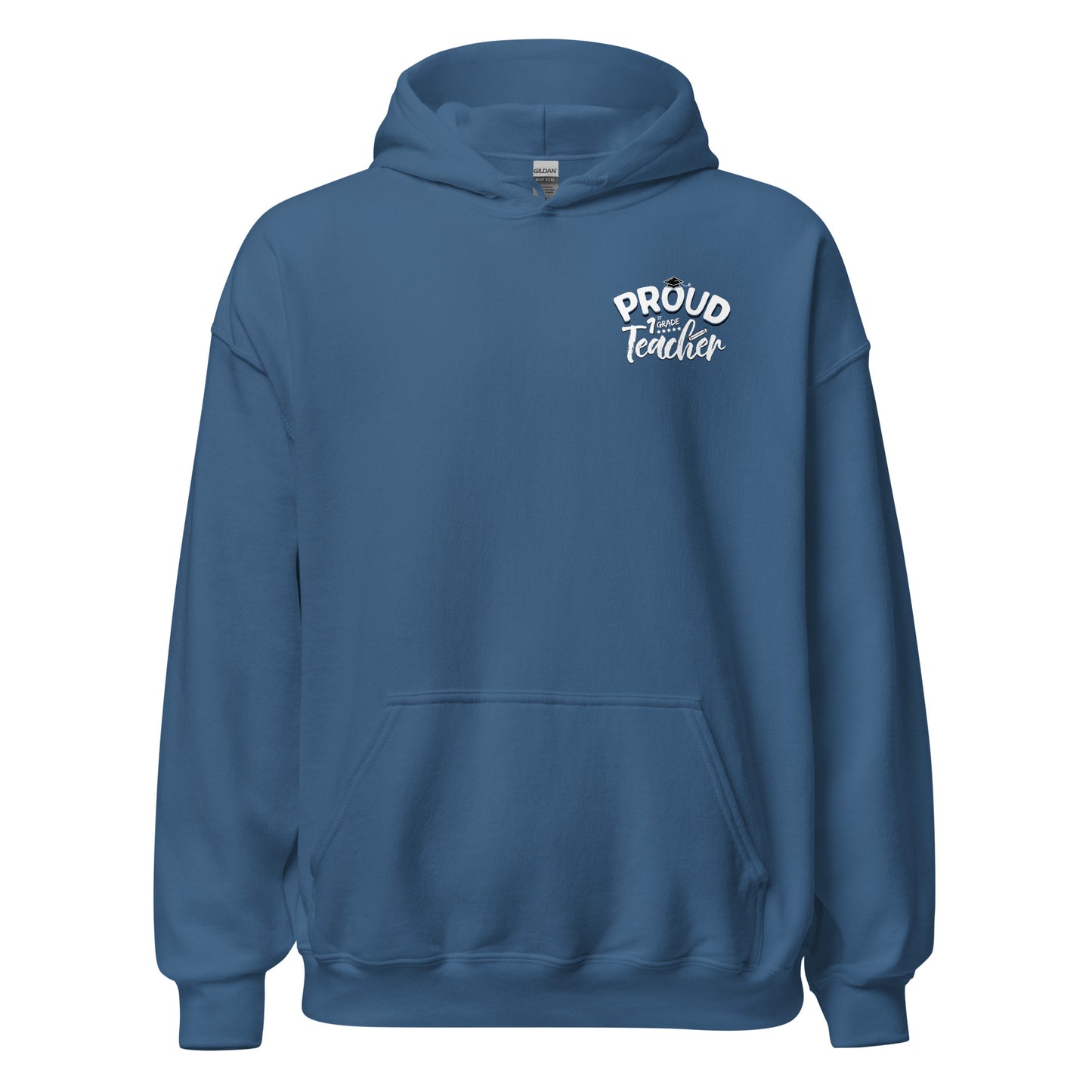 Unisex "Proud 1st Grade Teacher" Hoodie