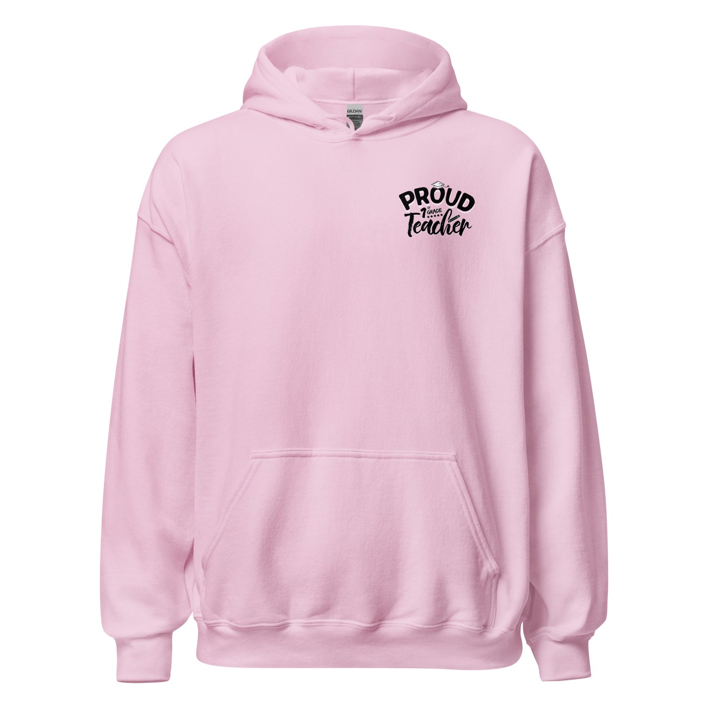 Unisex "Proud 1st Grade Teacher" Hoodie