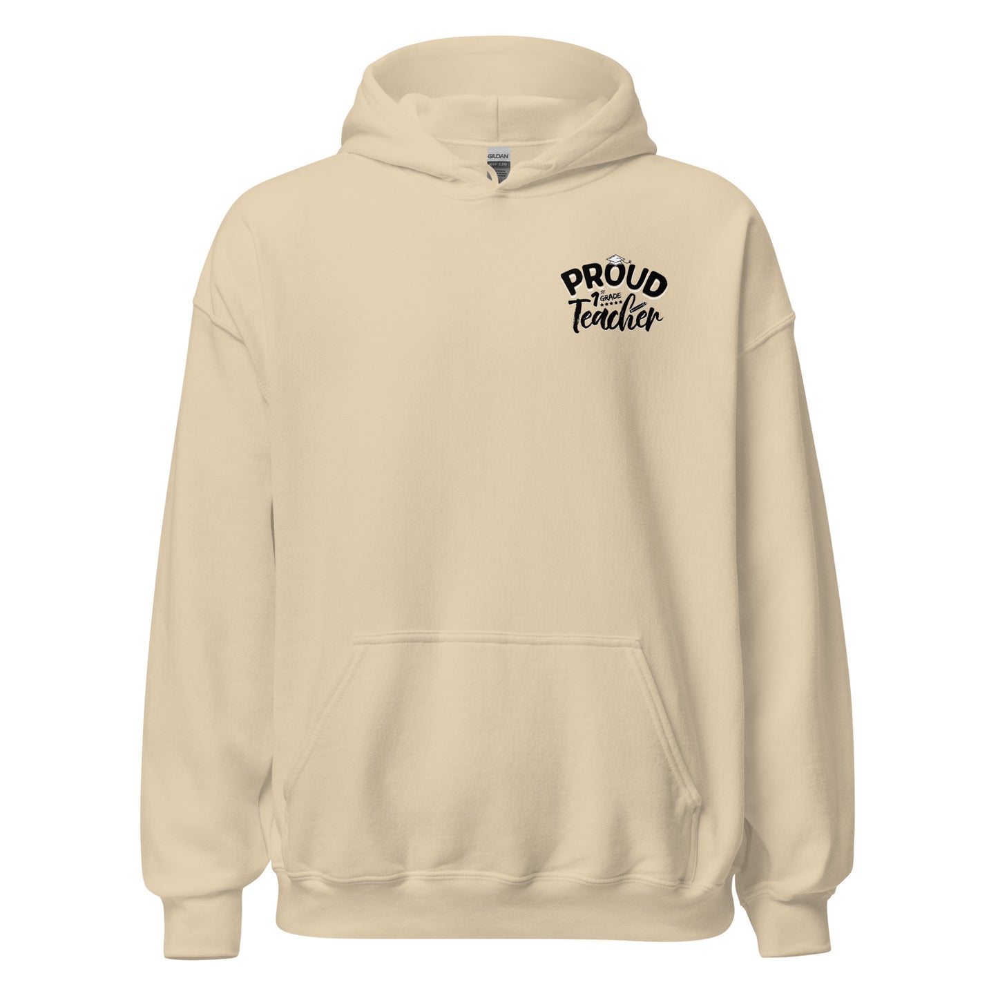 Unisex "Proud 1st Grade Teacher" Hoodie