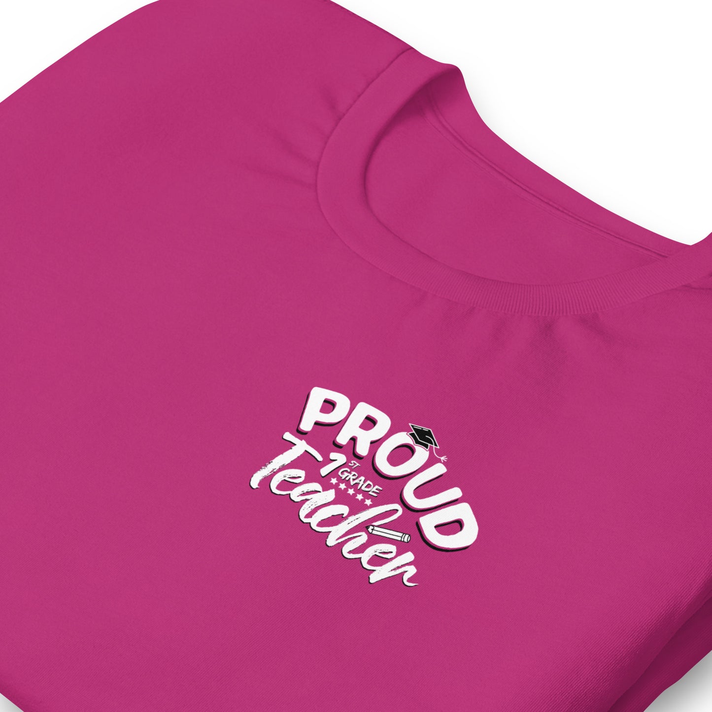 Unisex "Proud 1st Grade Teacher" T-Shirt