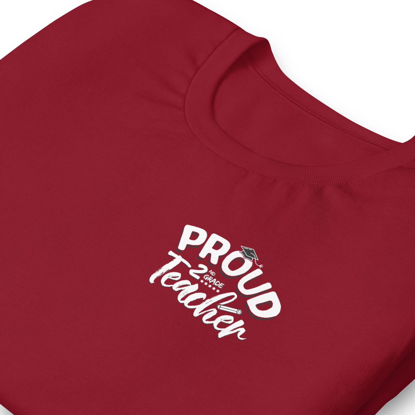 Unisex "Proud 2nd Grade Teacher" T-Shirt