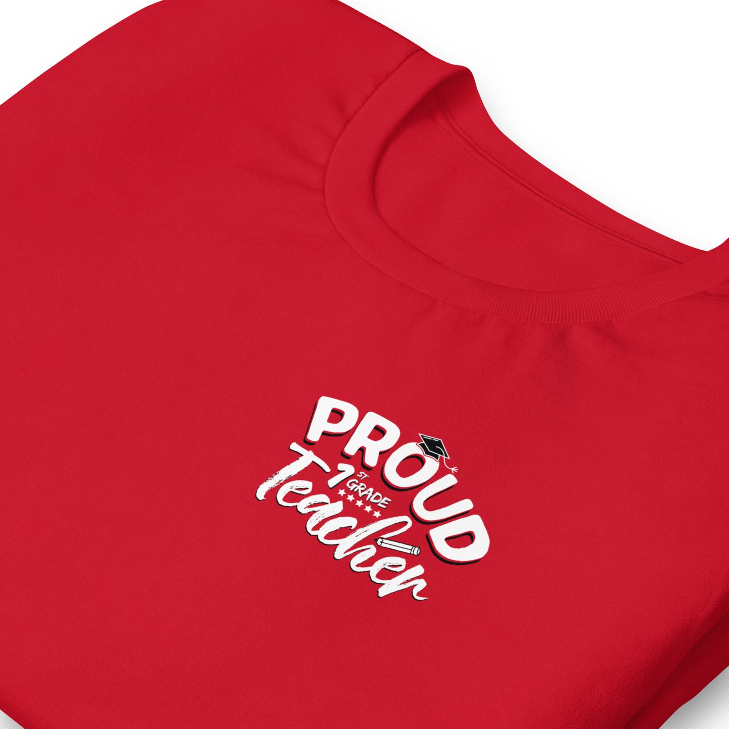 T-shirt unisexe "Proud 1st Grade Teacher"